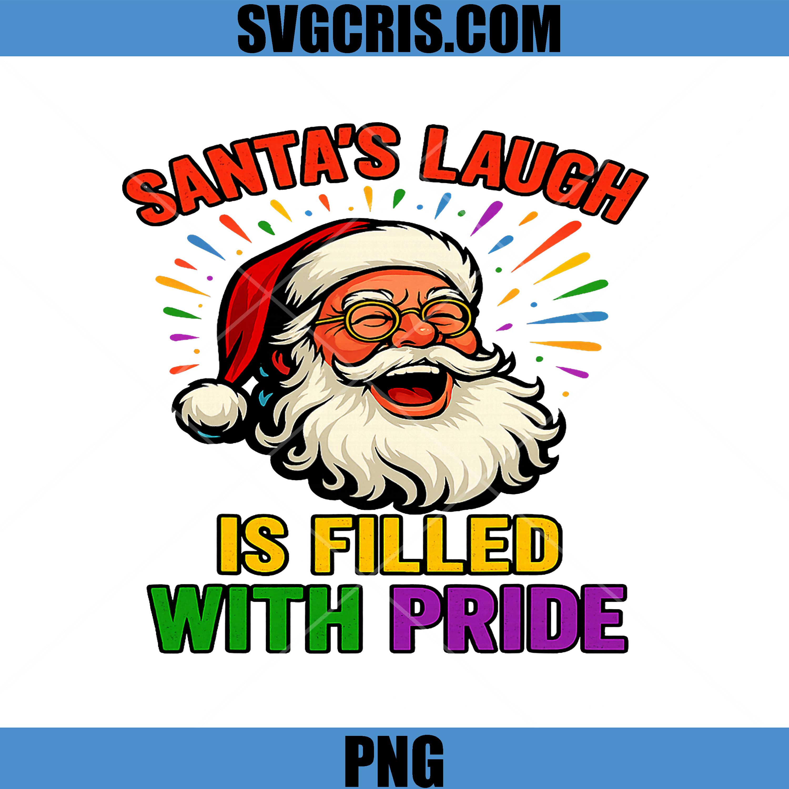 Santa Laugh Is Filled With Pride PNG, Colorful Santa Pride Christmas PNG