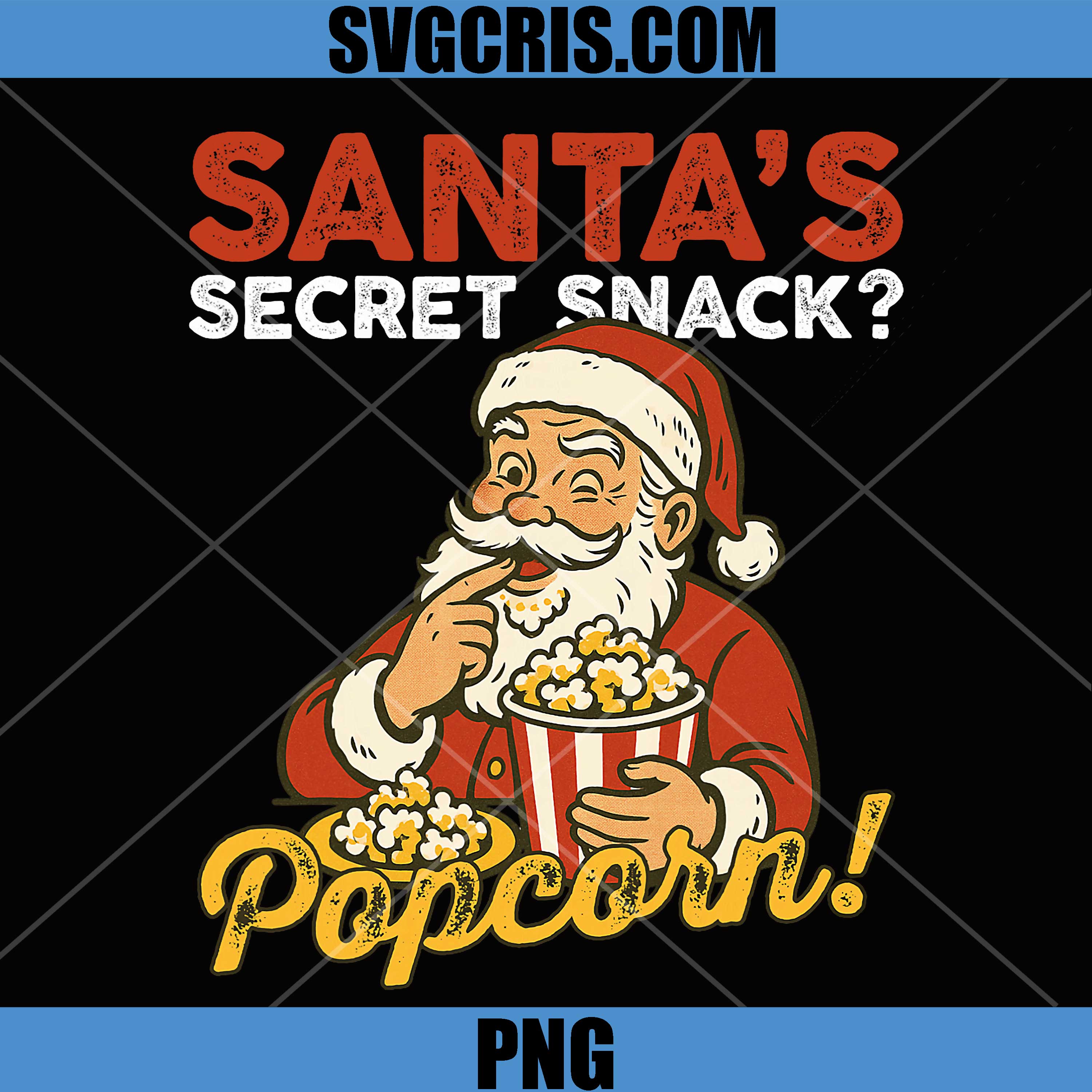 Santa Secret Snack Popcorn PNG, Lovers Family Matching Crew PNG