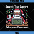Santa’s Tech Support Rebooting Christmas PNG, Funny Design Xmas PNG