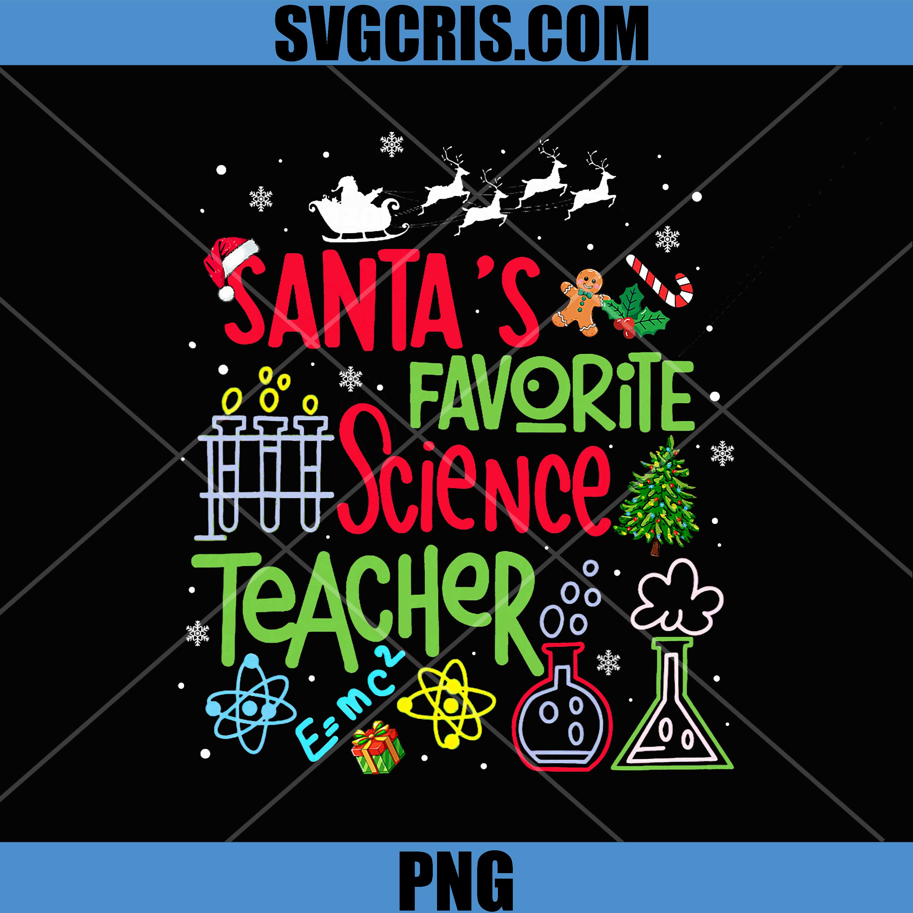 Santas Favorite Science Teacher PNG, Christmas Laboratory Teacher PNG