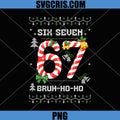 Six Seven Bruh Ho Ho PNG, Christmas 67 Funny Gen Alpha Meme PNG