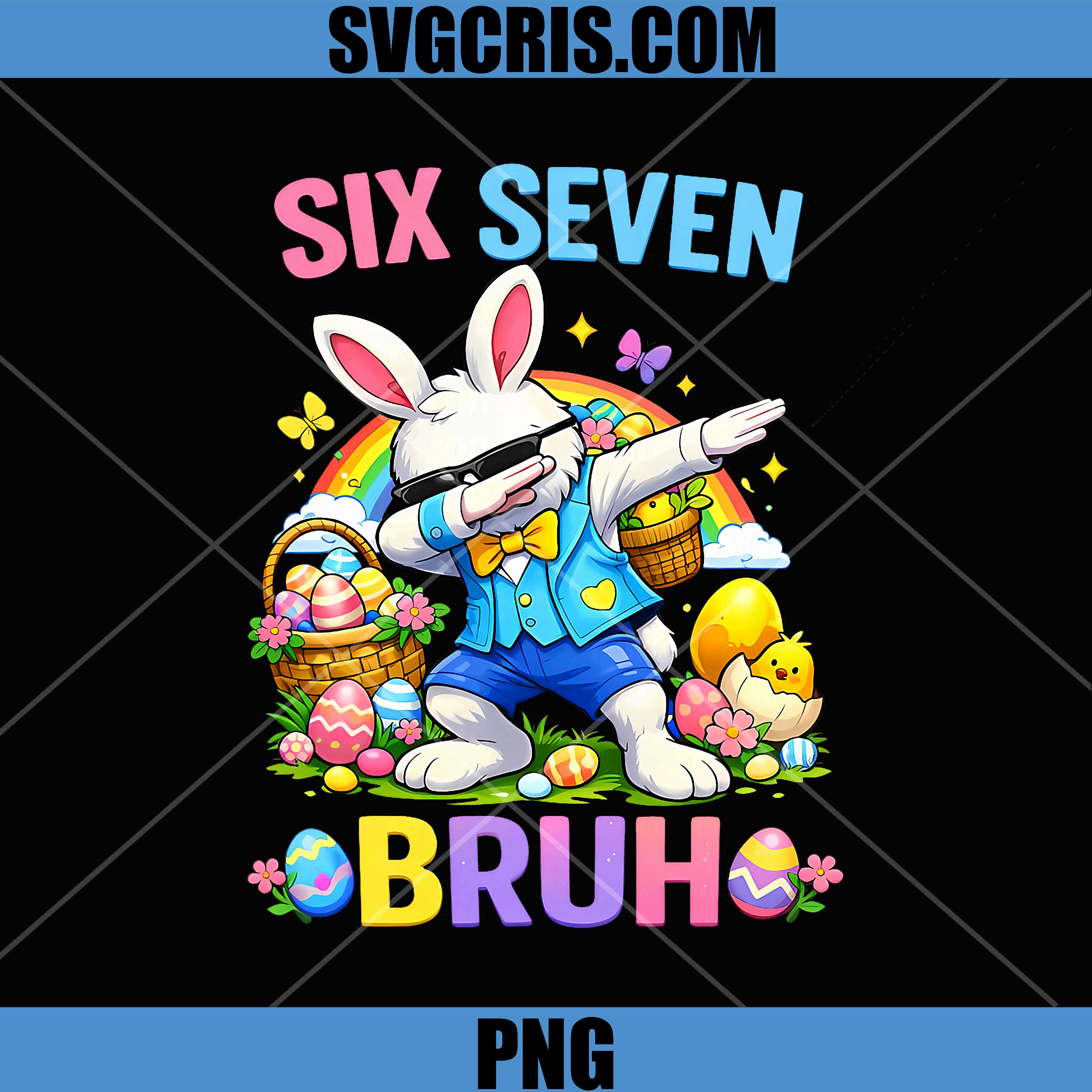Six Seven Bruh Bunny With Sunglasses PNG, Easter Chick Eggs PNG