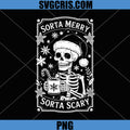 Sorta Merry Sorta Scary PNG, Funny Skeleton Xmas Christmas Horror PNG