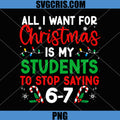 Students Saying 6-7 PNG, 67 Six Seven Funny Teacher Christmas  PNG