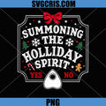 Summoning The Holiday Spirit PNG, Funny Christmas PNG