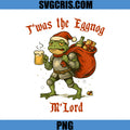 T'was The Eggnog M'Lord PNG, Funny Knight Frog Christmas Meme PNG