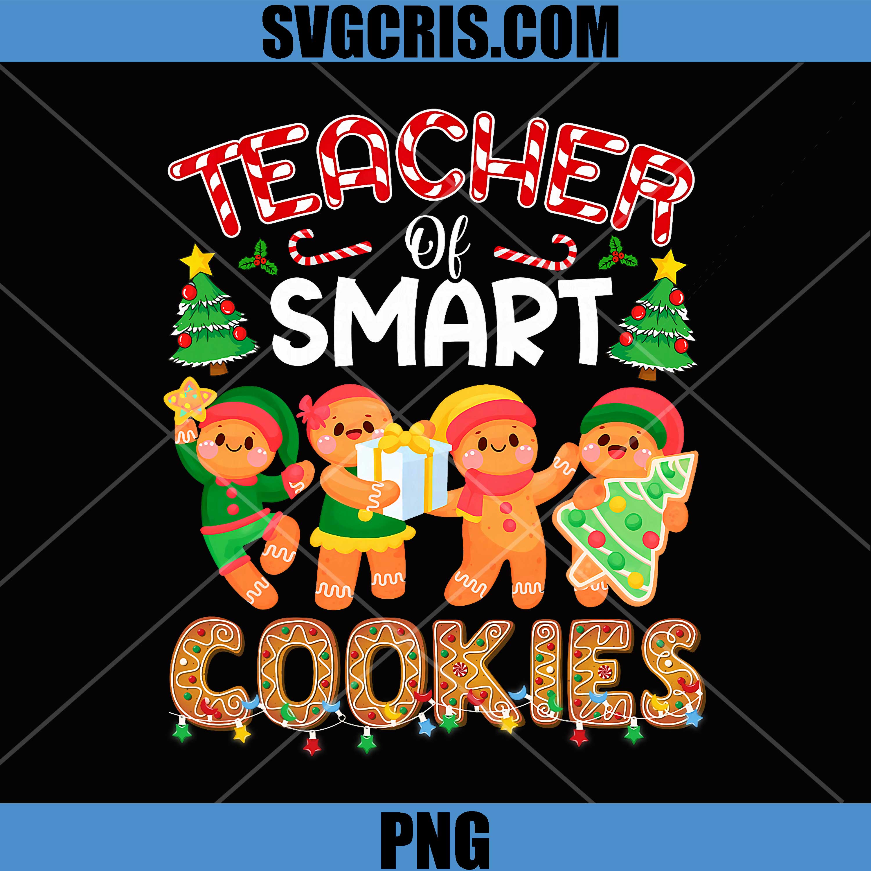 Teacher of Smart Cookies PNG, Christmas Cute Gingerbread Teacher PNG