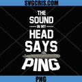 The Sound in My Head Says Ping PNG, Submarine Veteran Submariner PNG