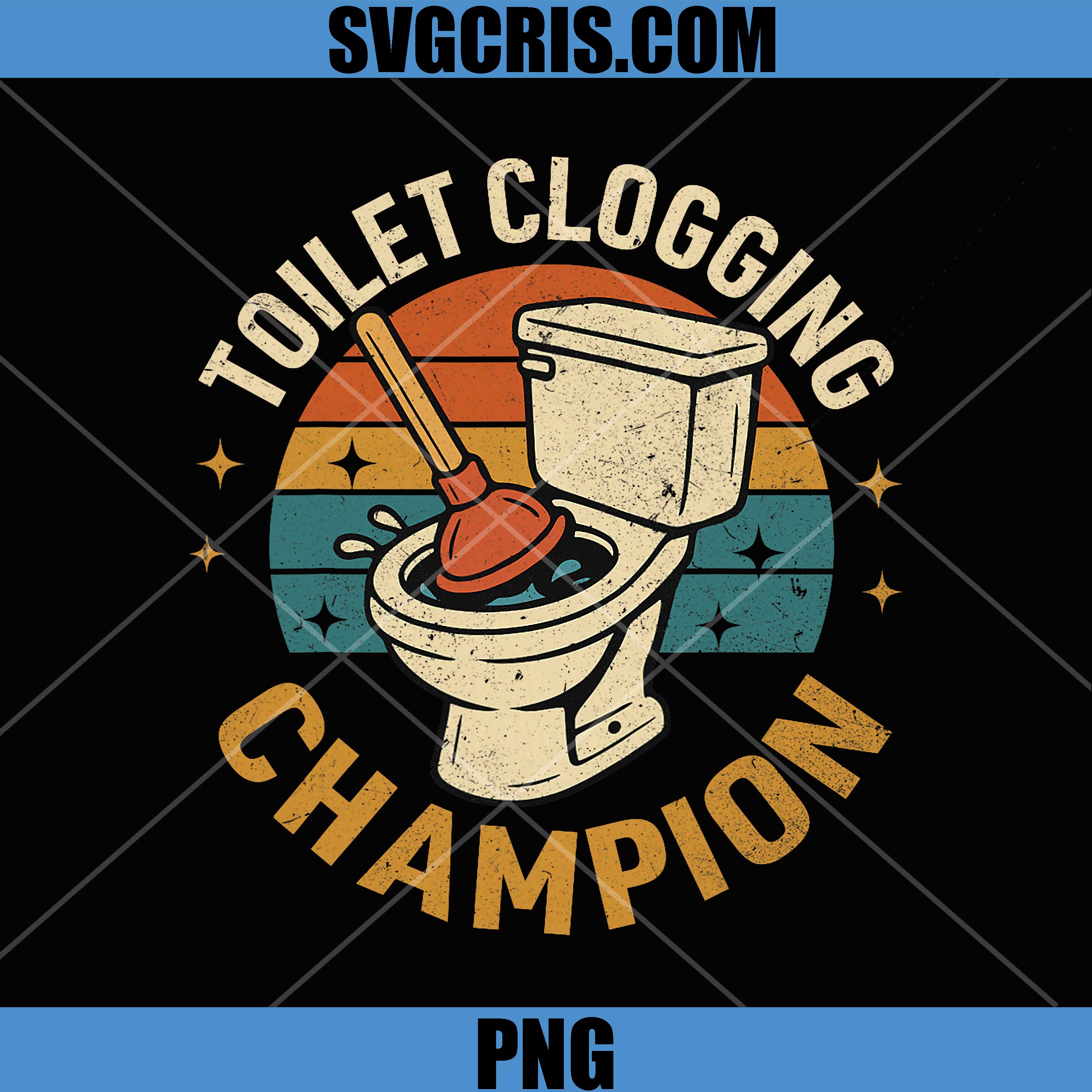 Toilet Clogging Champion PNG, Funny Meme PNG