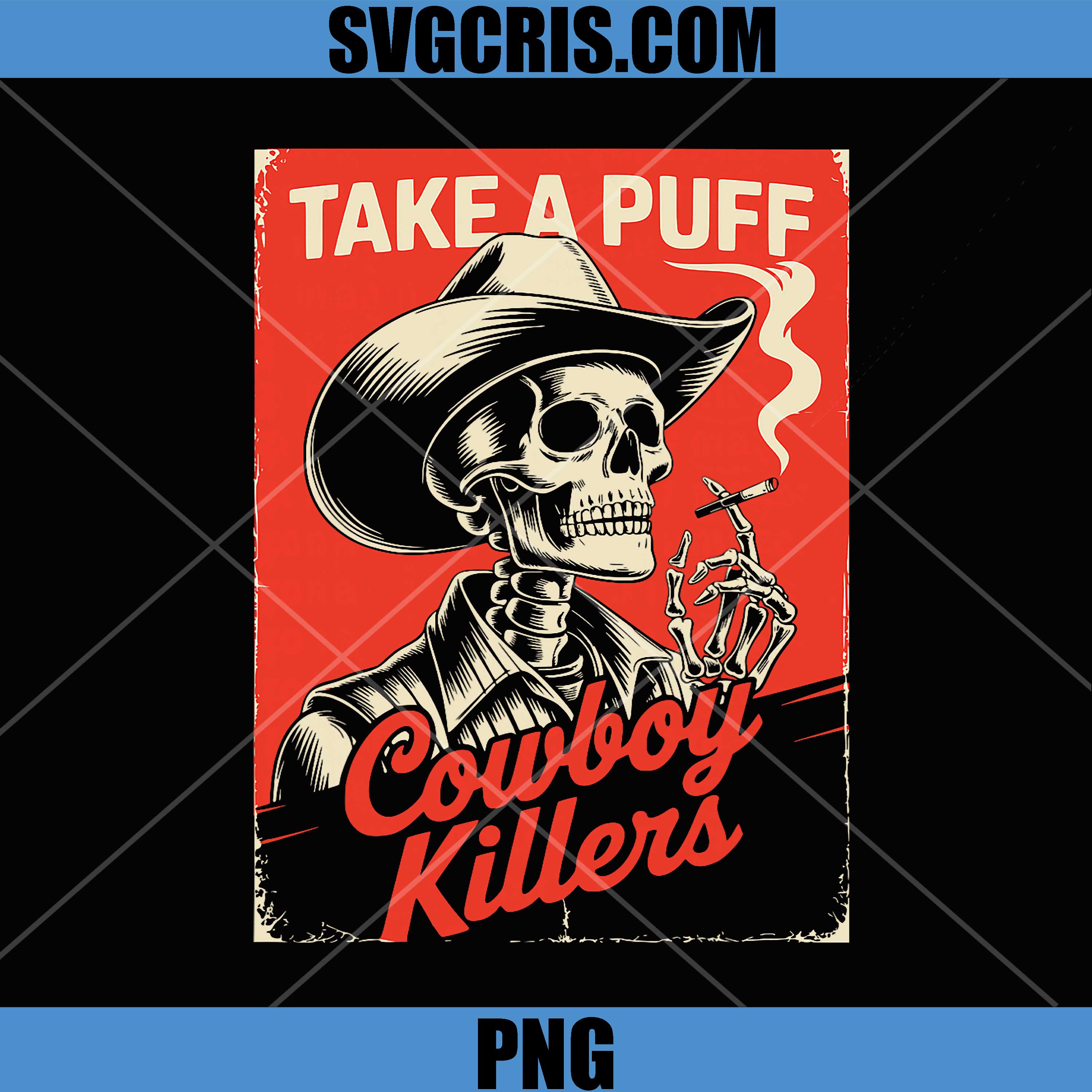 Take A Puff Skeleton Cowboy PNG, Cowboy Killers Vintage PNG