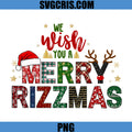 We Wish You A Merry Rizzmas PNG, Funny Christmas Trendy Slang PNG