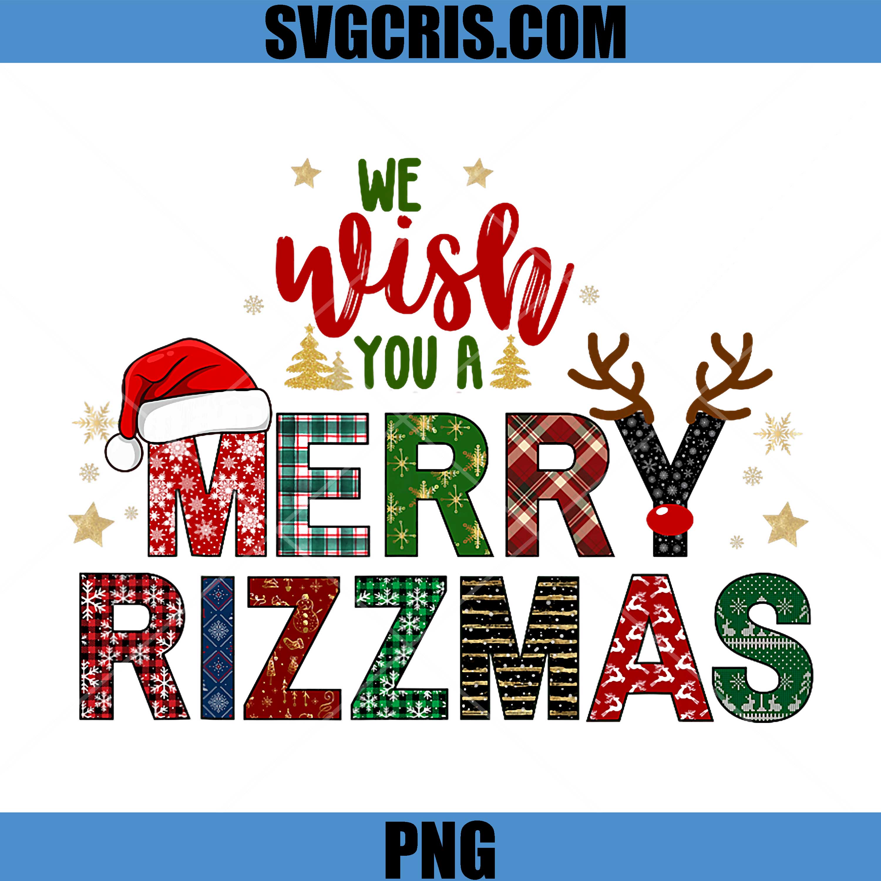 We Wish You A Merry Rizzmas PNG, Funny Christmas Trendy Slang PNG