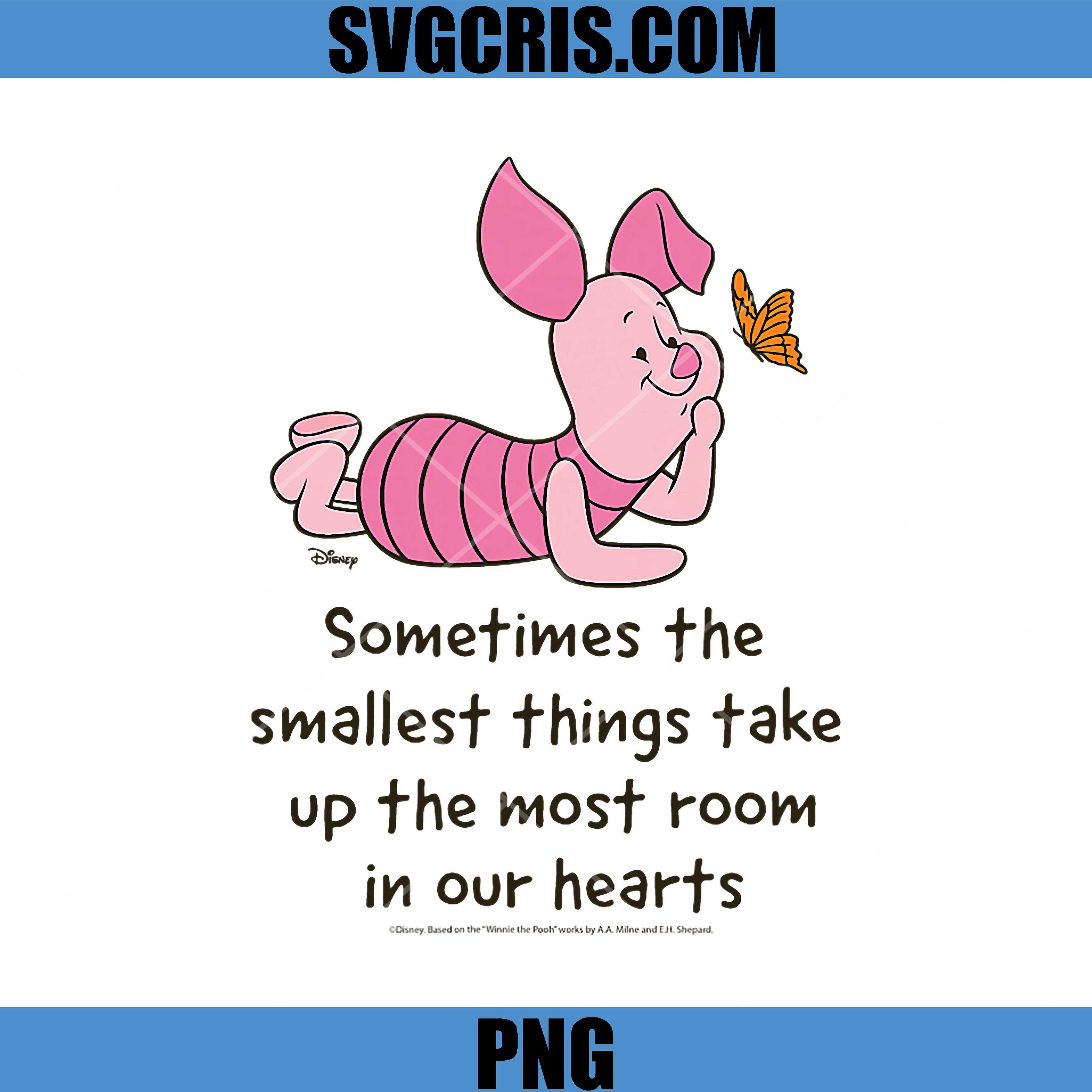 Winnie The Pooh PNG, Piglet Sometimes The Smallest Things Quote PNG