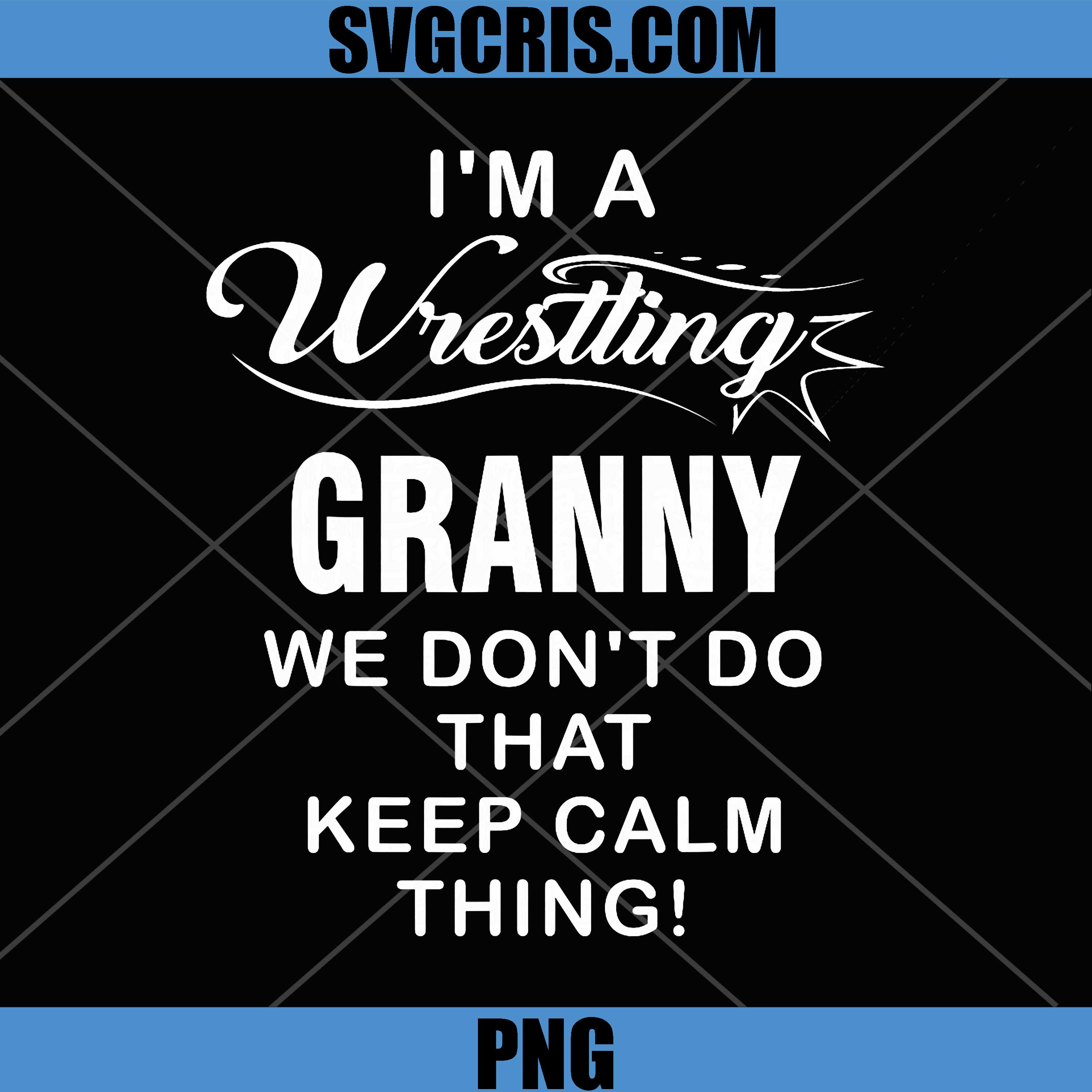 Wrestling I'm A Wrestling Granny PNG, Vintage Christmas PNG