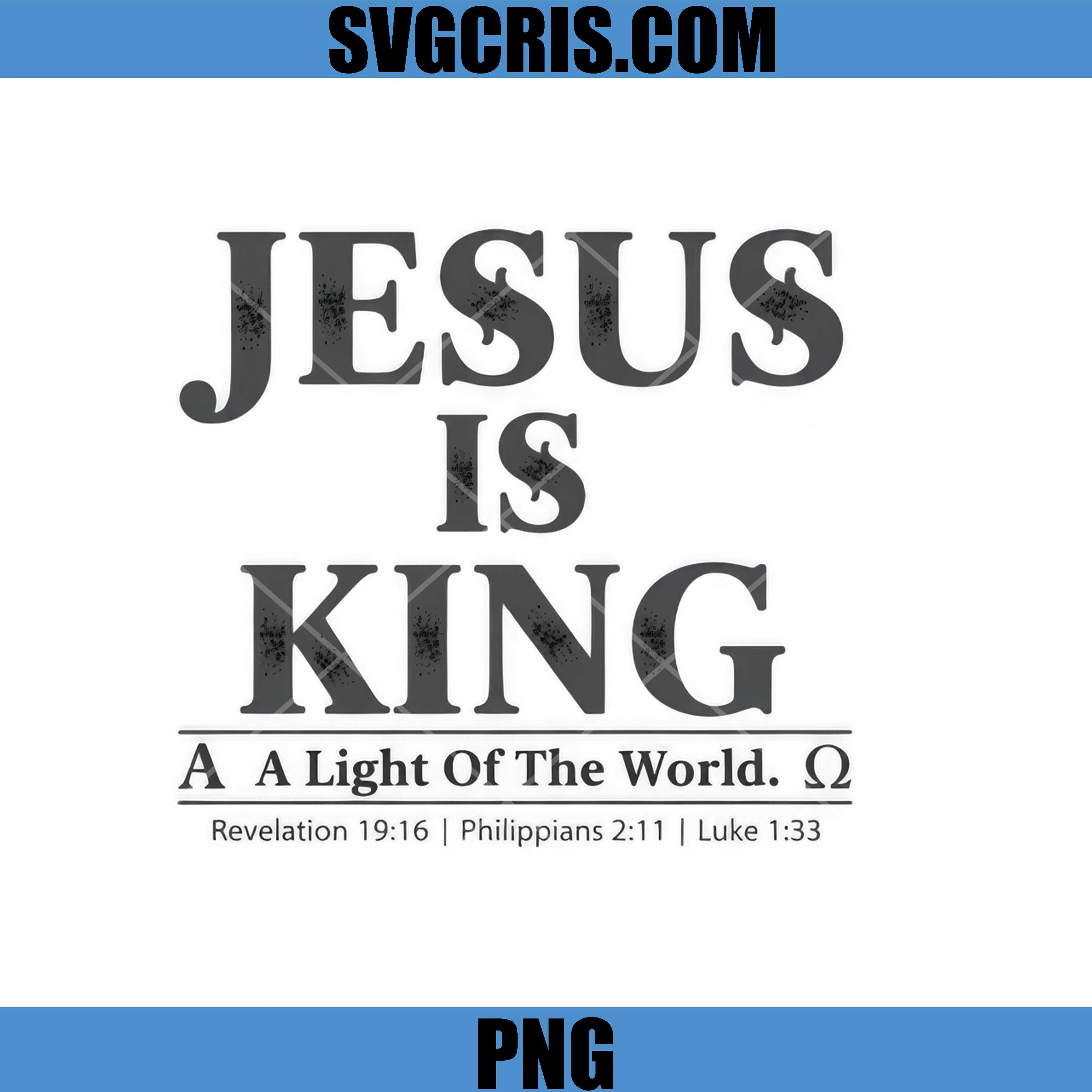 Jesus Is King Christian Bible Verse Faith PNG, Jesus Is King PNG