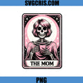 The Mom Tarot Card Skull PNG, Skeleton Mom Coffee PNG