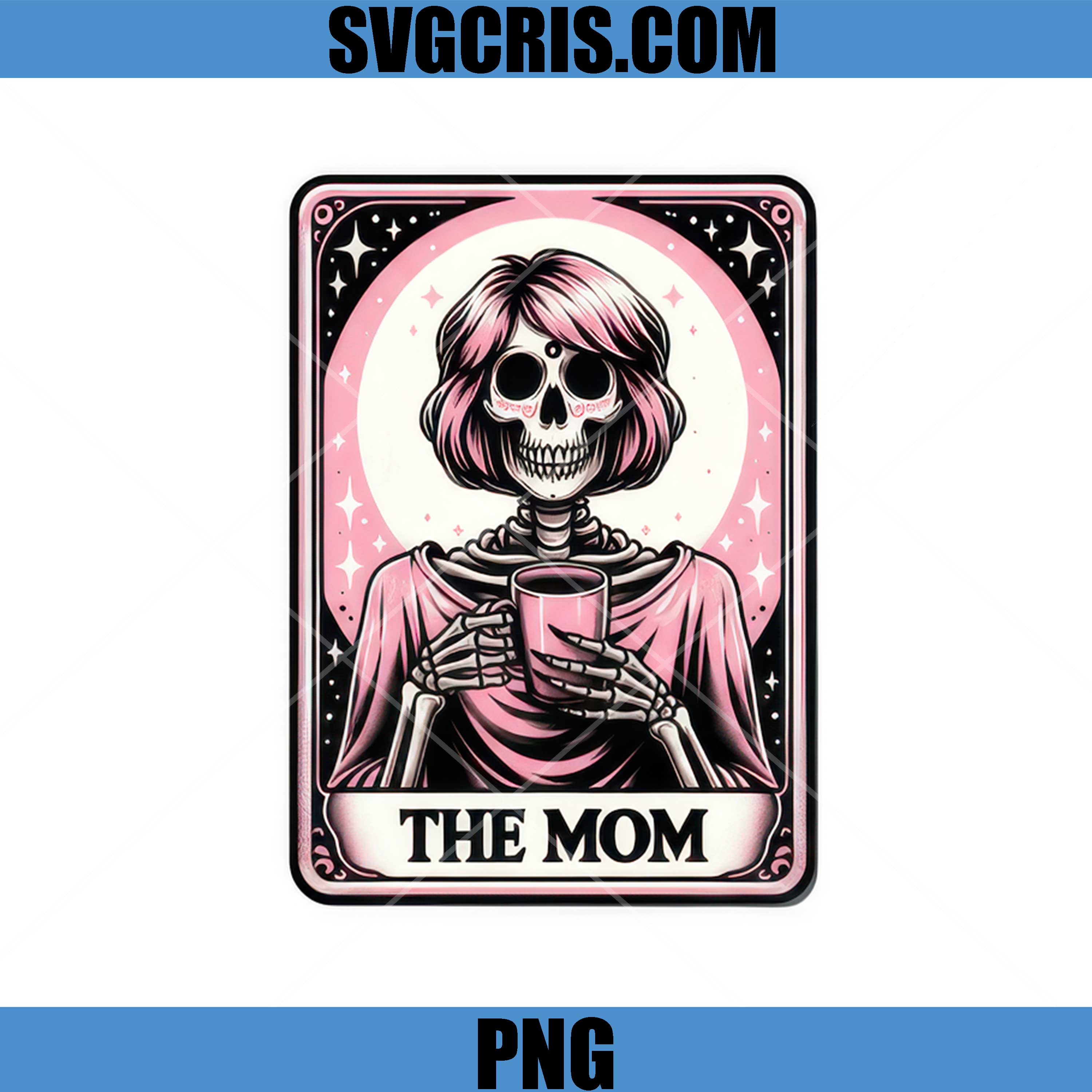 The Mom Tarot Card Skull PNG, Skeleton Mom Coffee PNG