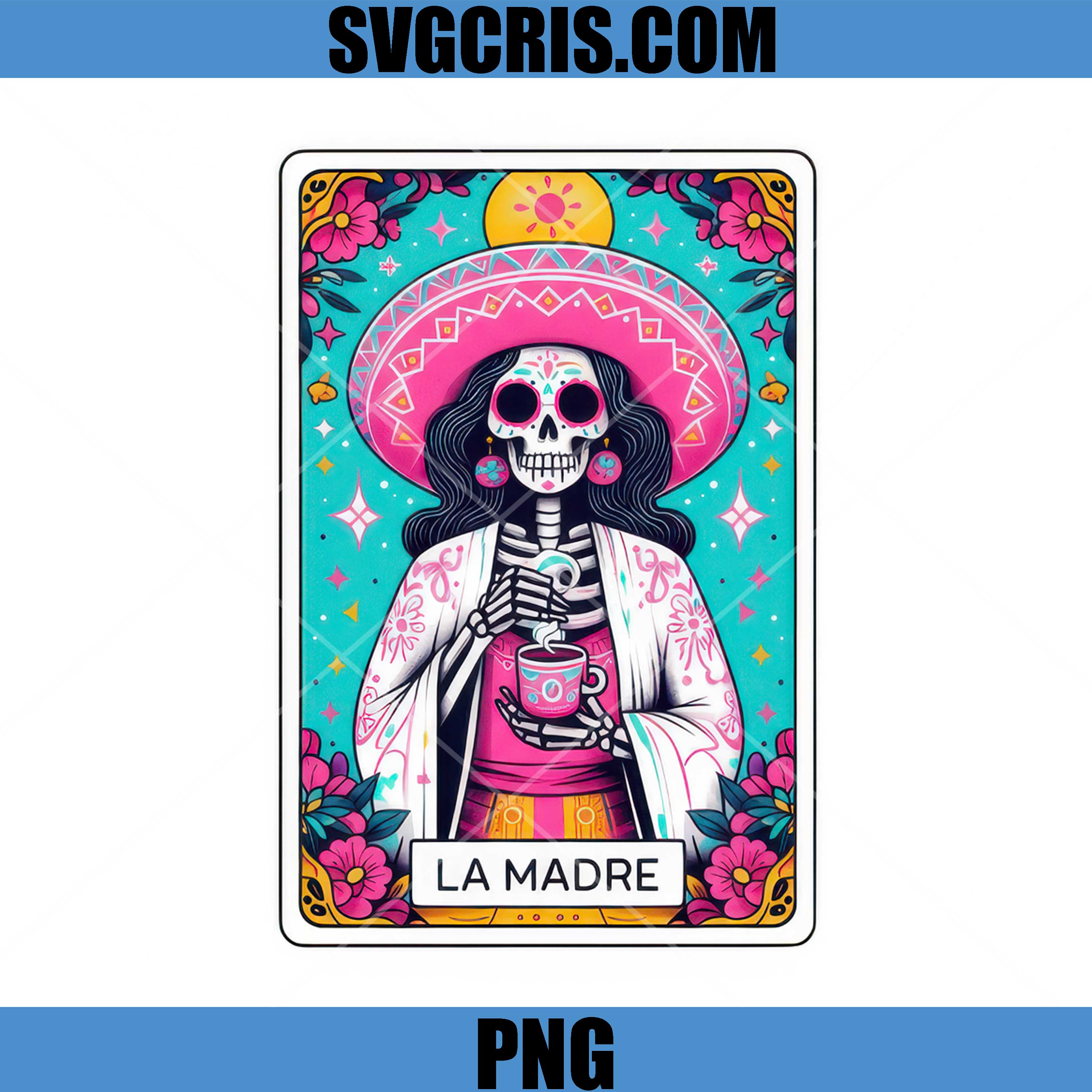 La Madre Tarot Skull PNG, Mexican Skeleton Mom Coffee PNG