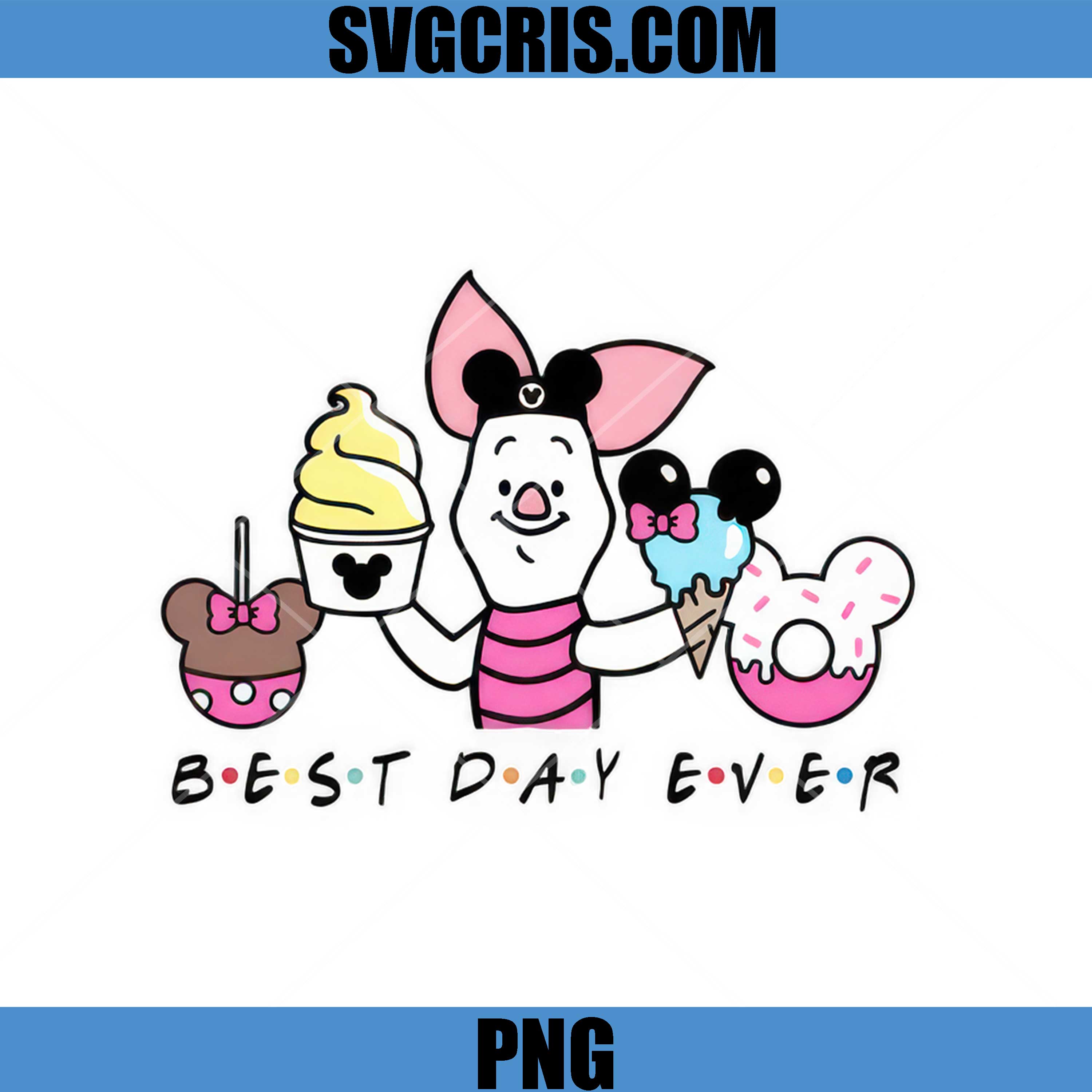 Piglet Best Day Ever Disney Snacks Cute Cartoon PNG, Piglet Ice Cream PNG