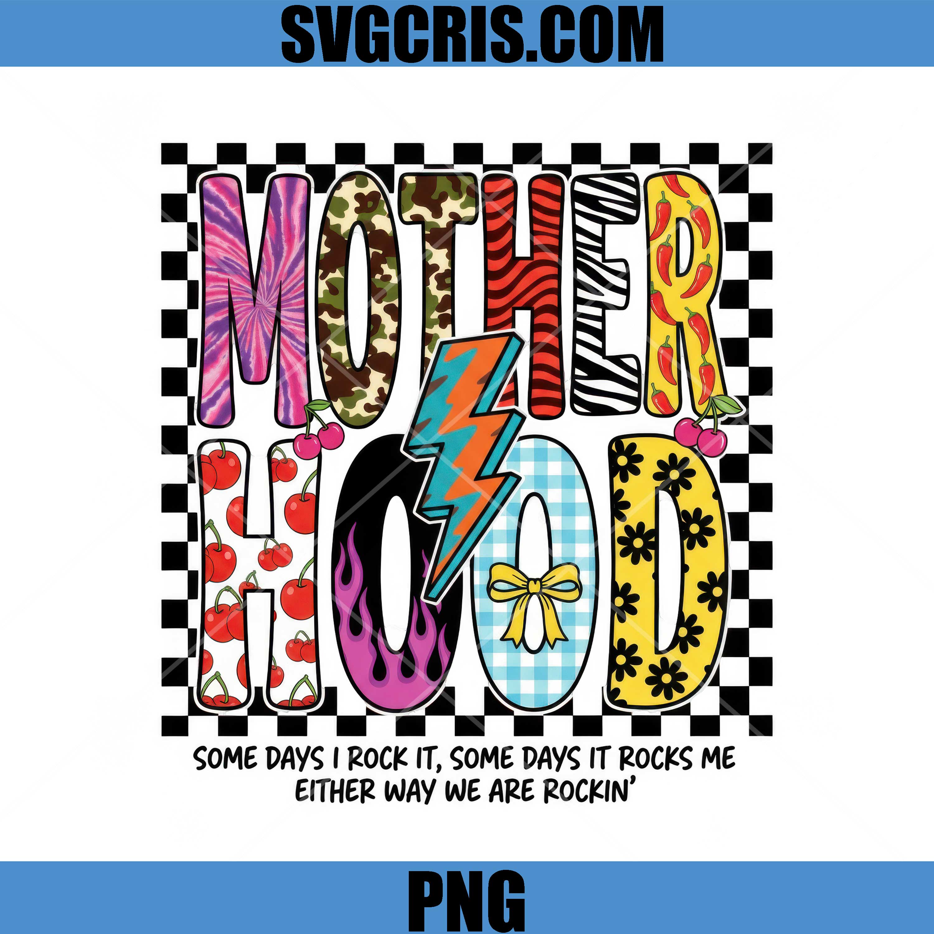 Mother Hood Colorful Pattern Lightning PNG, Funny Mom Quote PNG