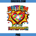Autism Is My Superpower PNG, Puzzle Heart Awareness PNG