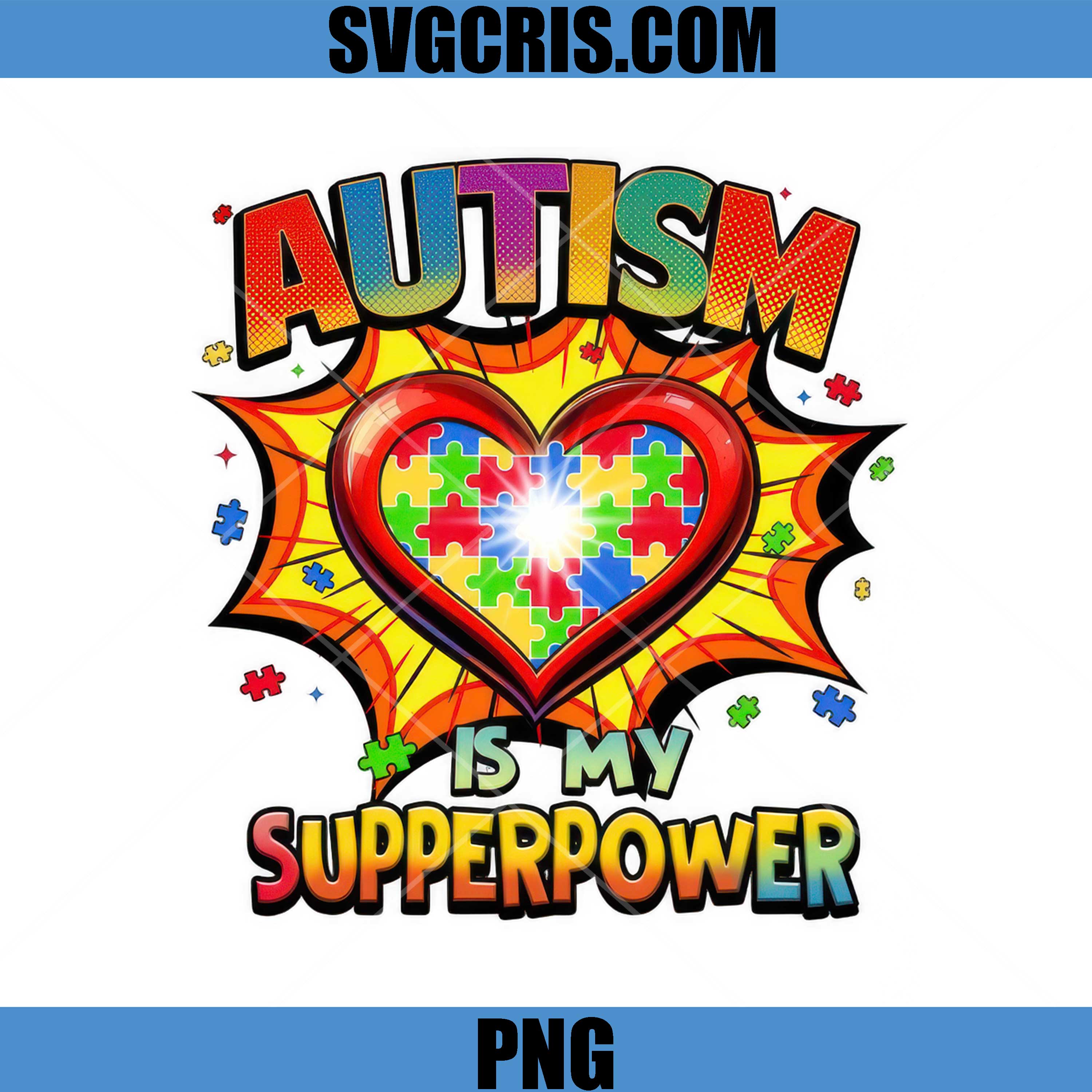 Autism Is My Superpower PNG, Puzzle Heart Awareness PNG
