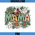 Mama Butterfly Daisy Floral Design PNG, Cute Spring Mom Typography PNG