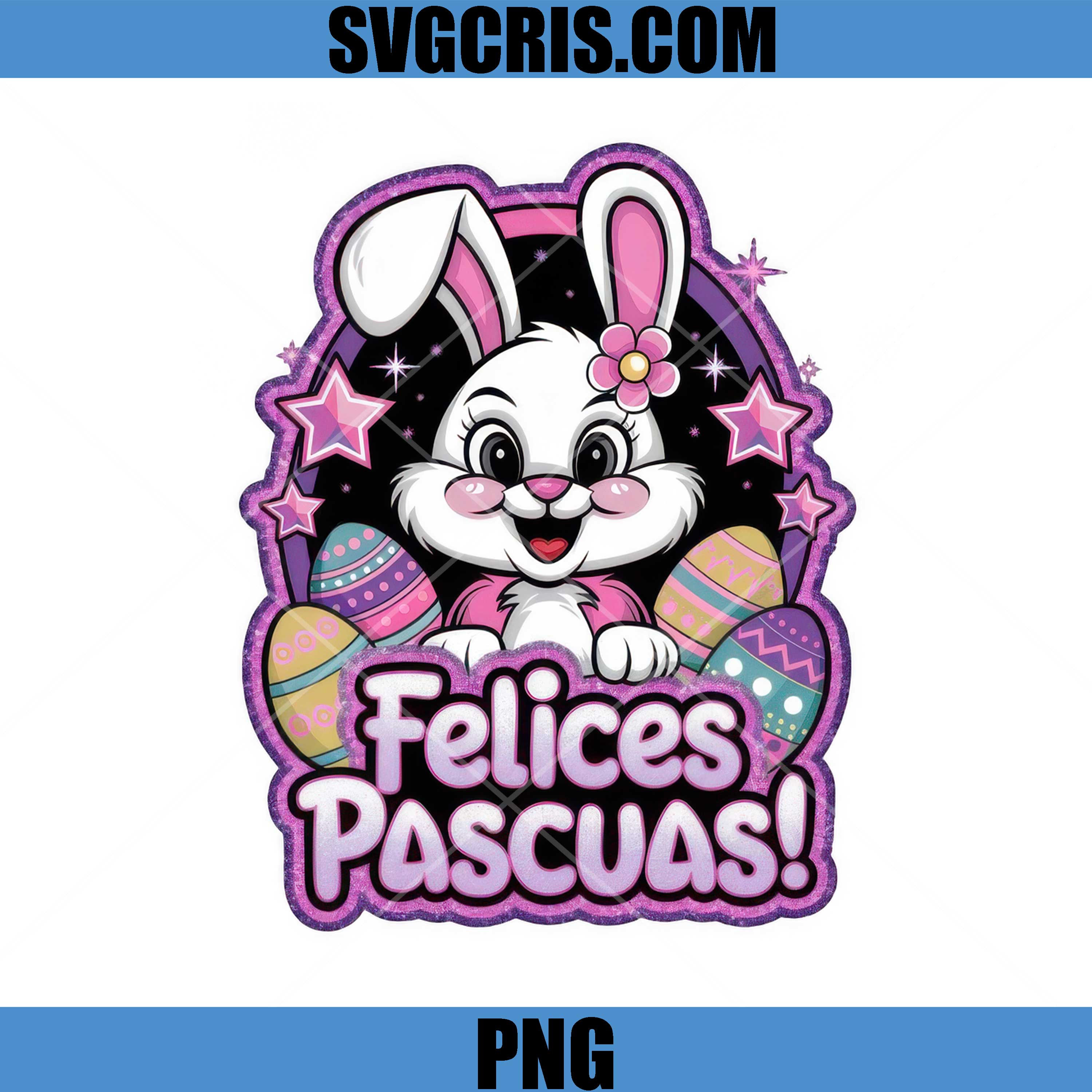 Felices Pascuas Bunny Cute Easter PNG, Cartoon Eggs Design PNG