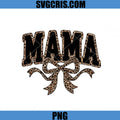 Mama Leopard Bow Typography PNG, Cute Mom Animal Print Design PNG