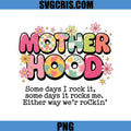 Mother Hood Quote Funny PNG, Mom Life Saying PNG