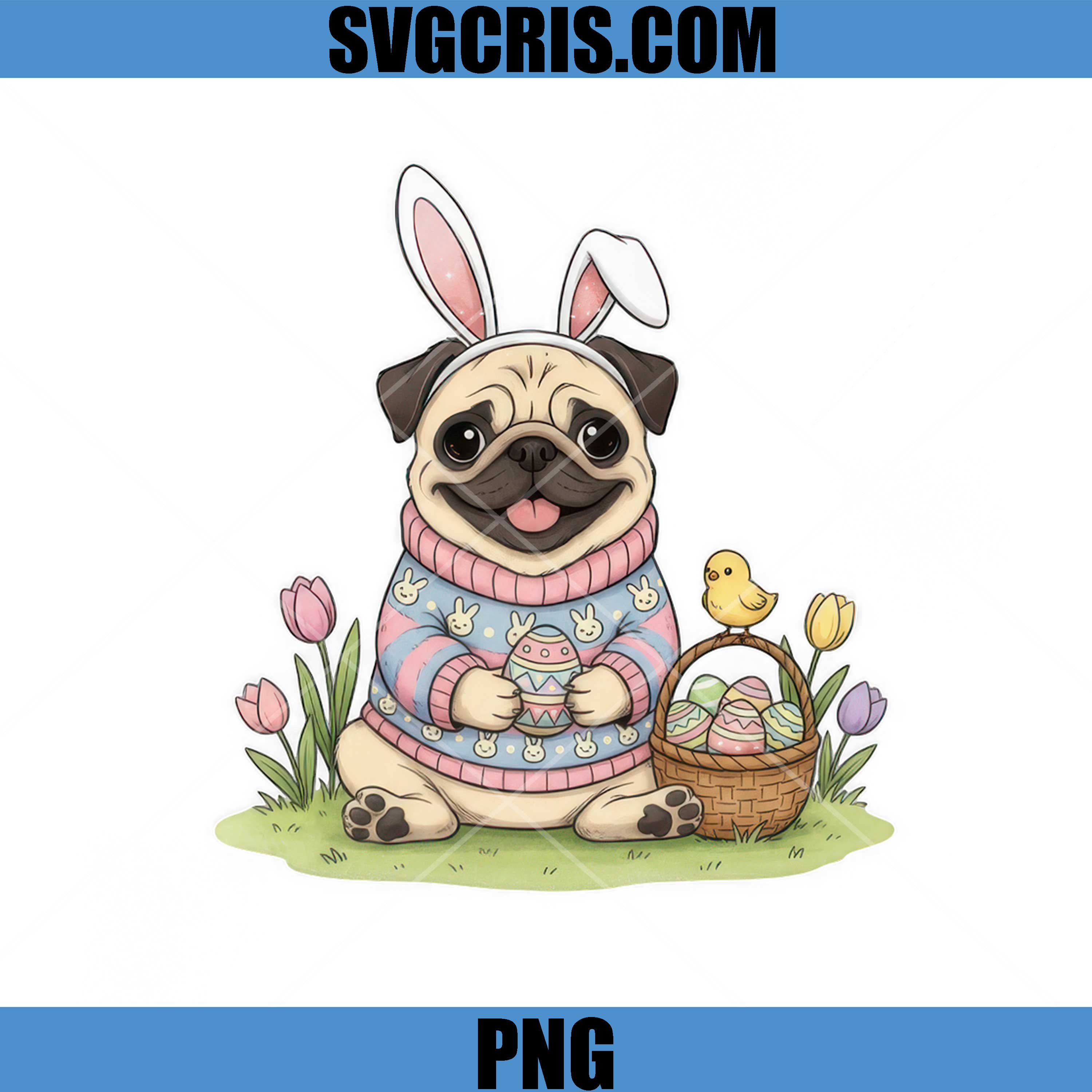 Cute Pug Bunny Easter Eggs Basket PNG, Spring Flowers Chick PNG