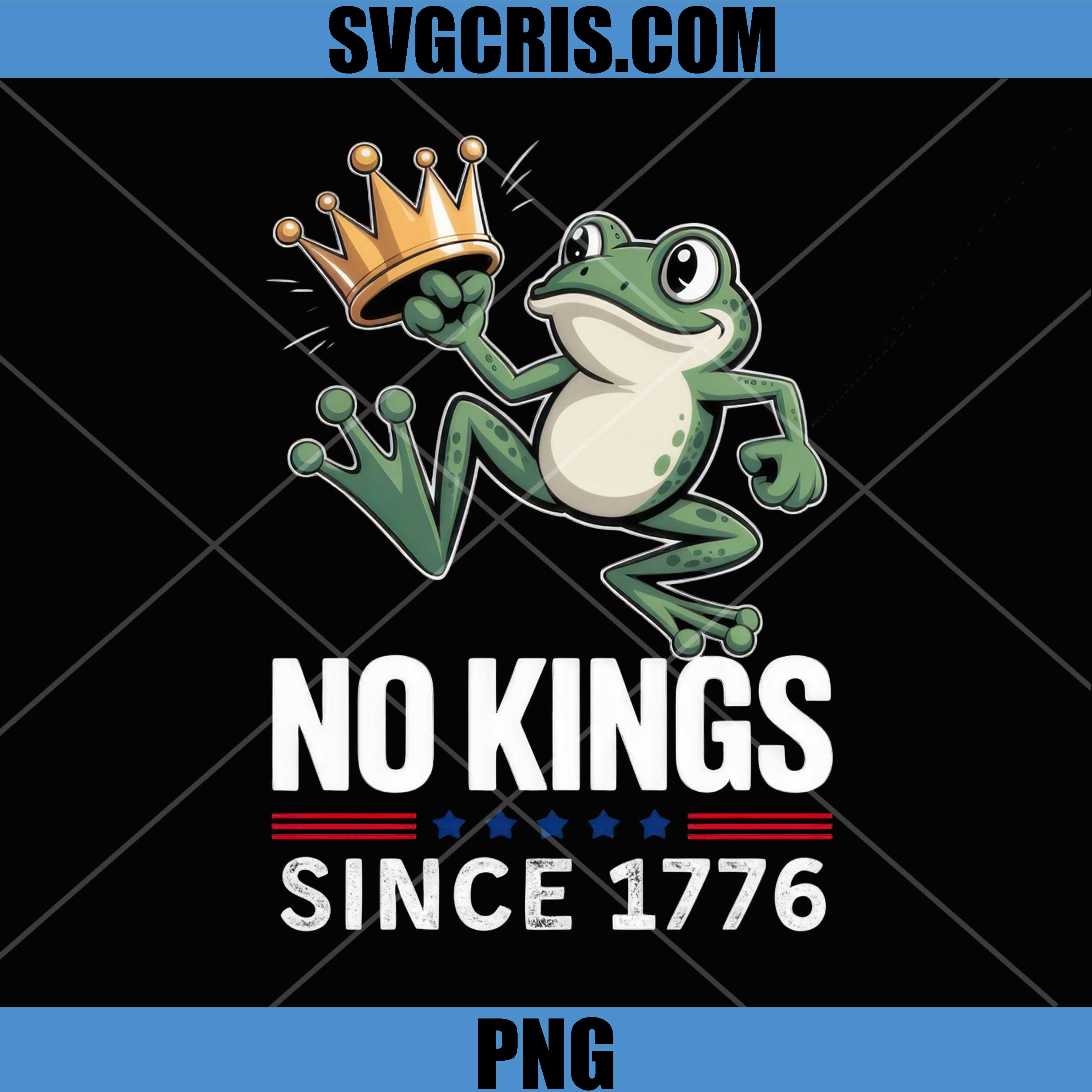 No Kings Since 1776 Frog PNG, Patriotic Frog Design PNG, No Kings PNG