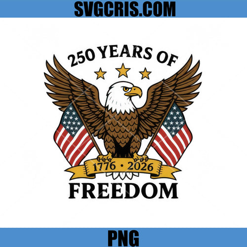250 Years Of Freedom 1776 2026 Eagle PNG, Patriotic USA Flag Eagle PNG
