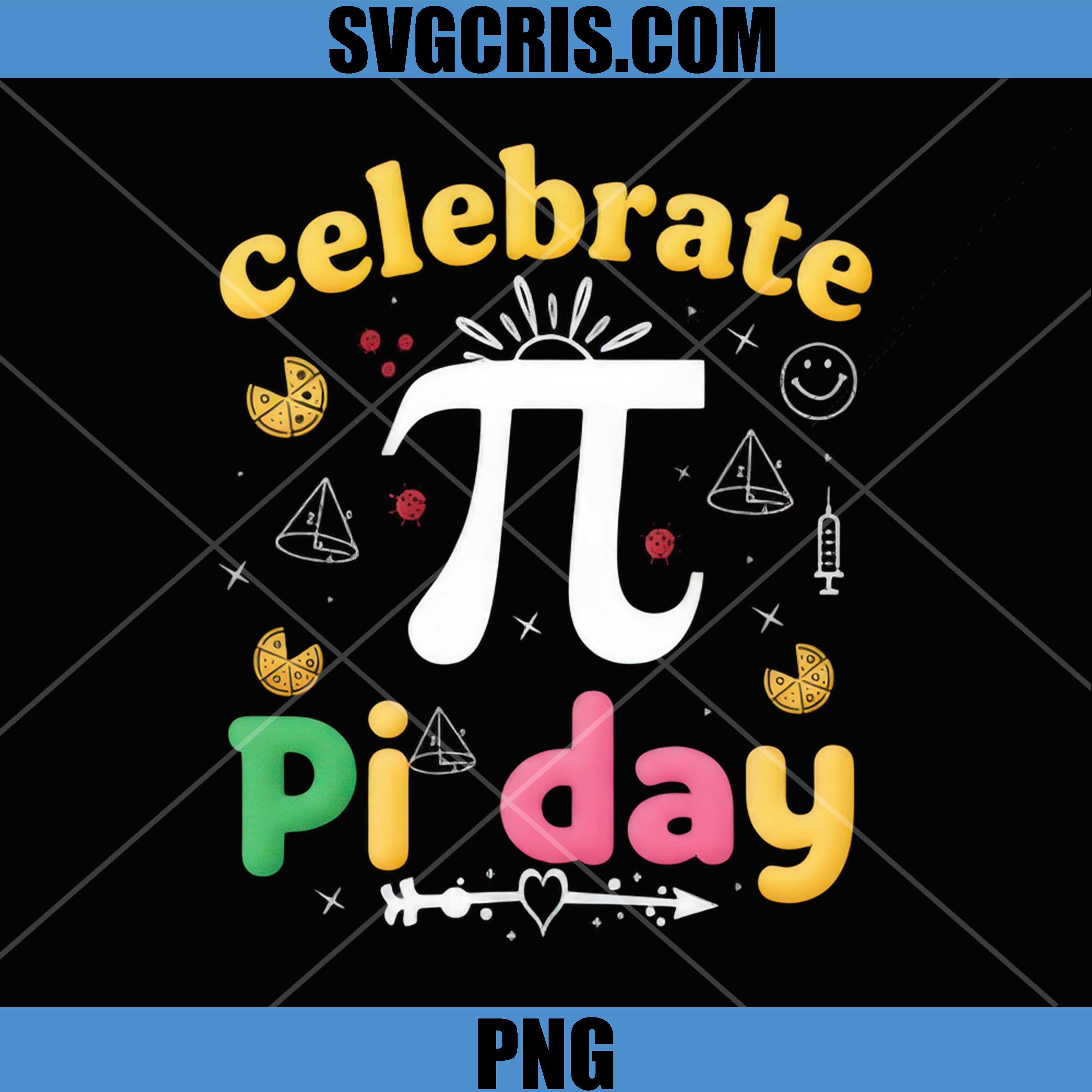 Celebrate Pi Day Math Quote PNG, Funny Math Teacher PNG
