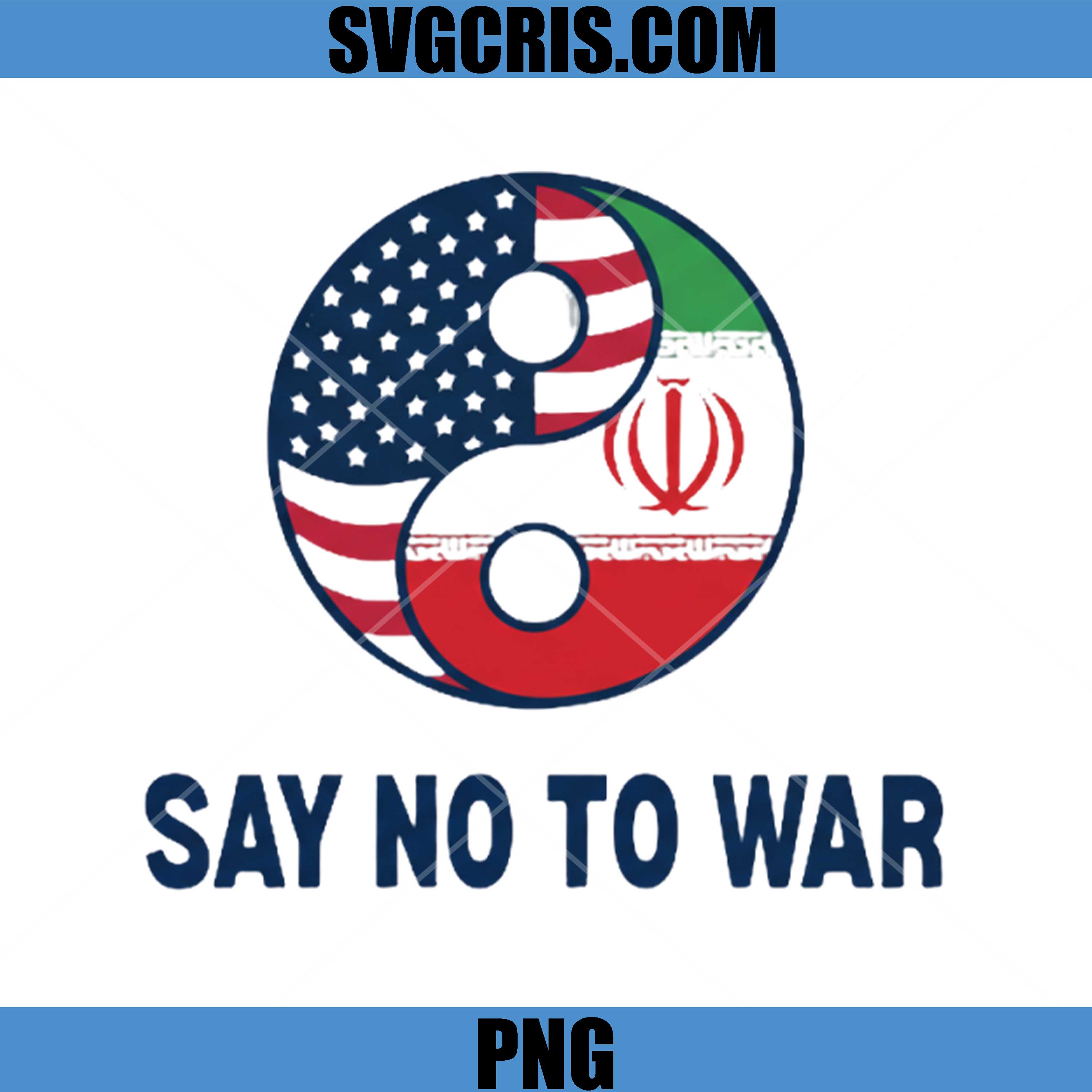 Say No To War PNG, USA Iran Yin Yang PNG, Anti War Political Symbol PNG