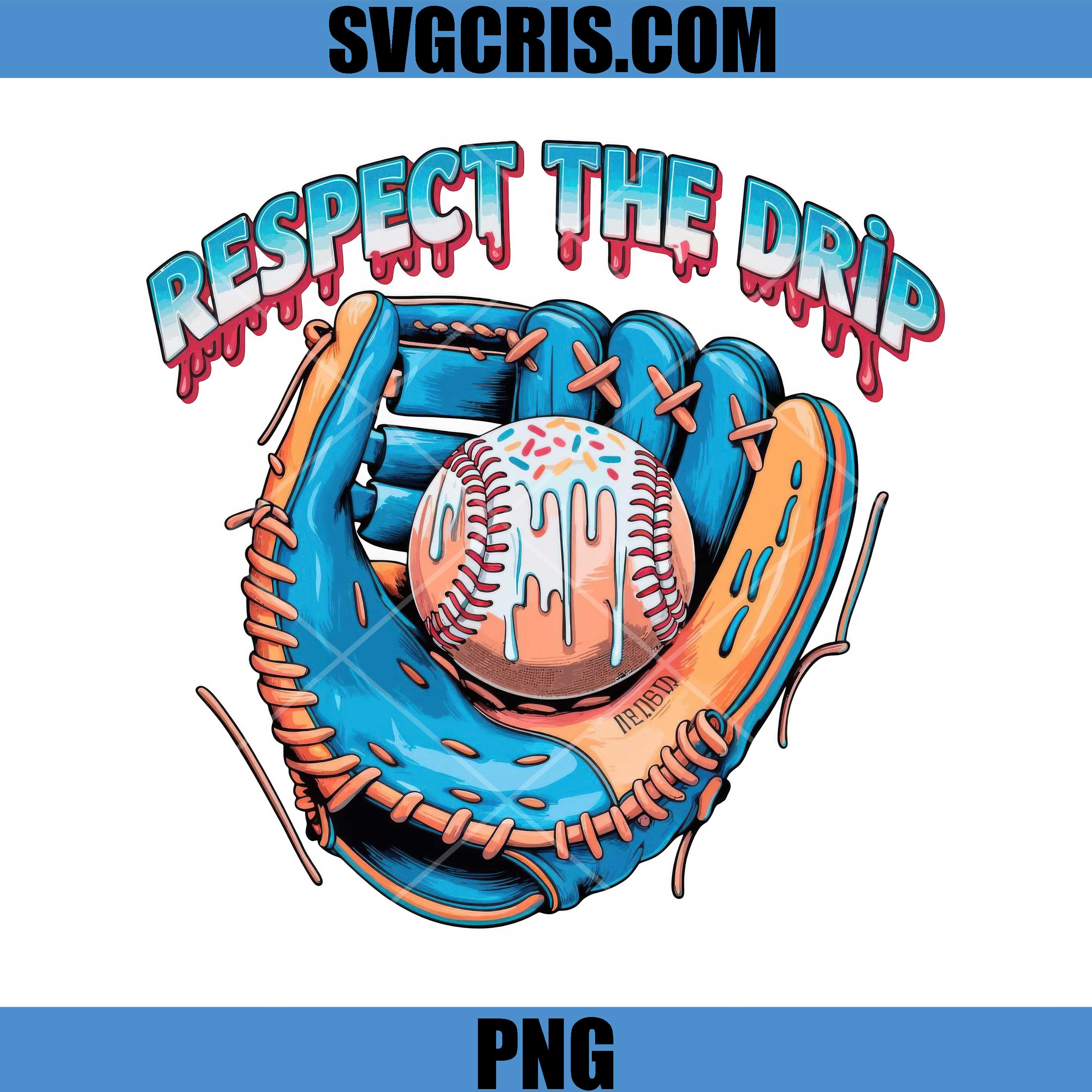 Respect The Drip PNG, Dripping Baseball Design PNG, Game Day PNG