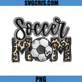 Soccer Mom Leopard Ball Design PNG, Cute Football Mom PNG