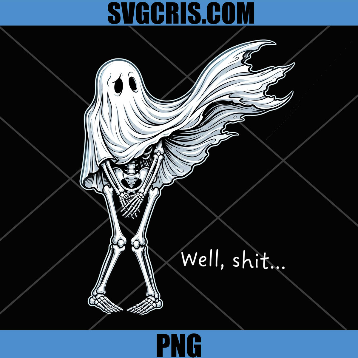 Skeleton Ghost Halloween PNG, Well Shit Ghost Art PNG