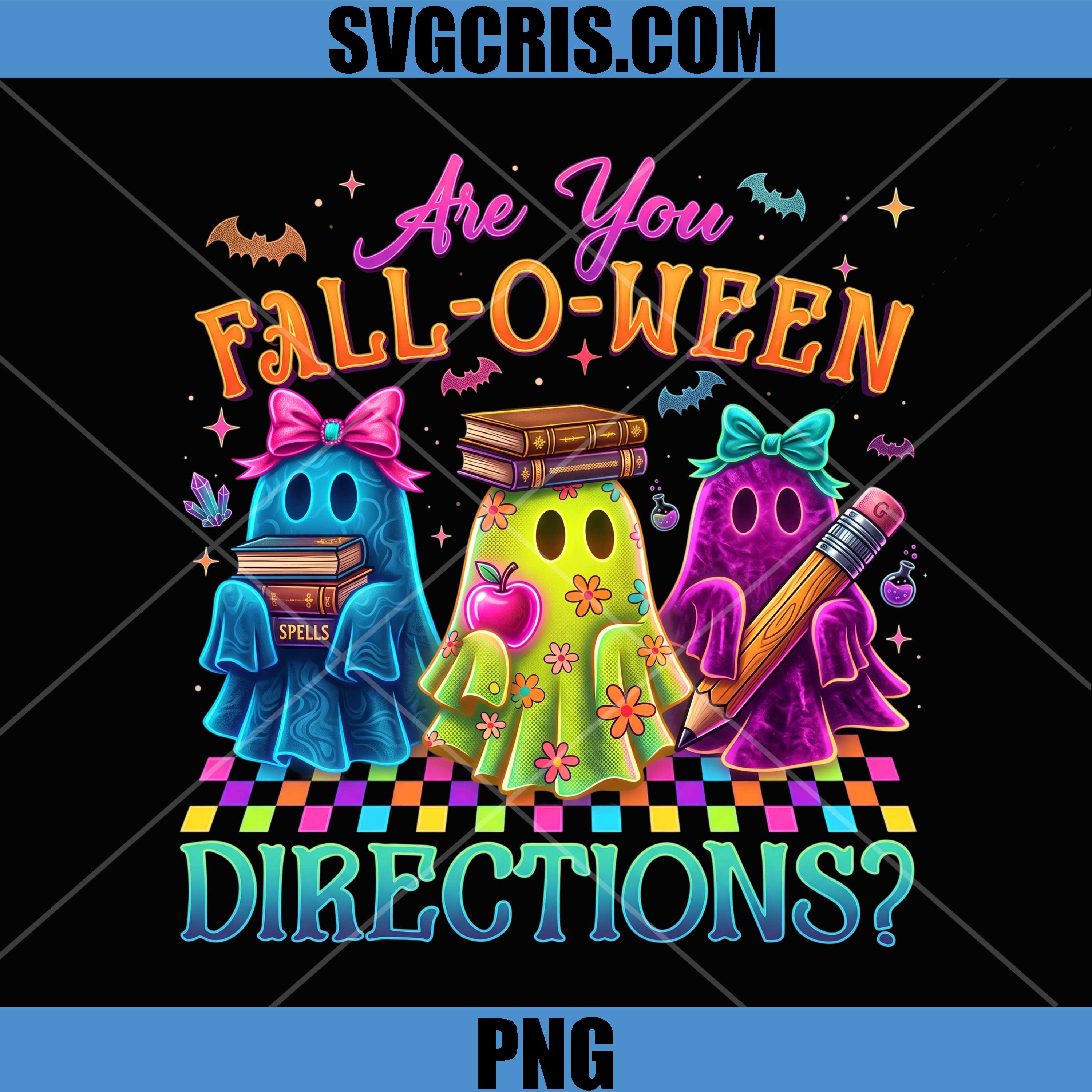 Are You Fall-O-Ween PNG, Halloween Ghost Teacher PNG