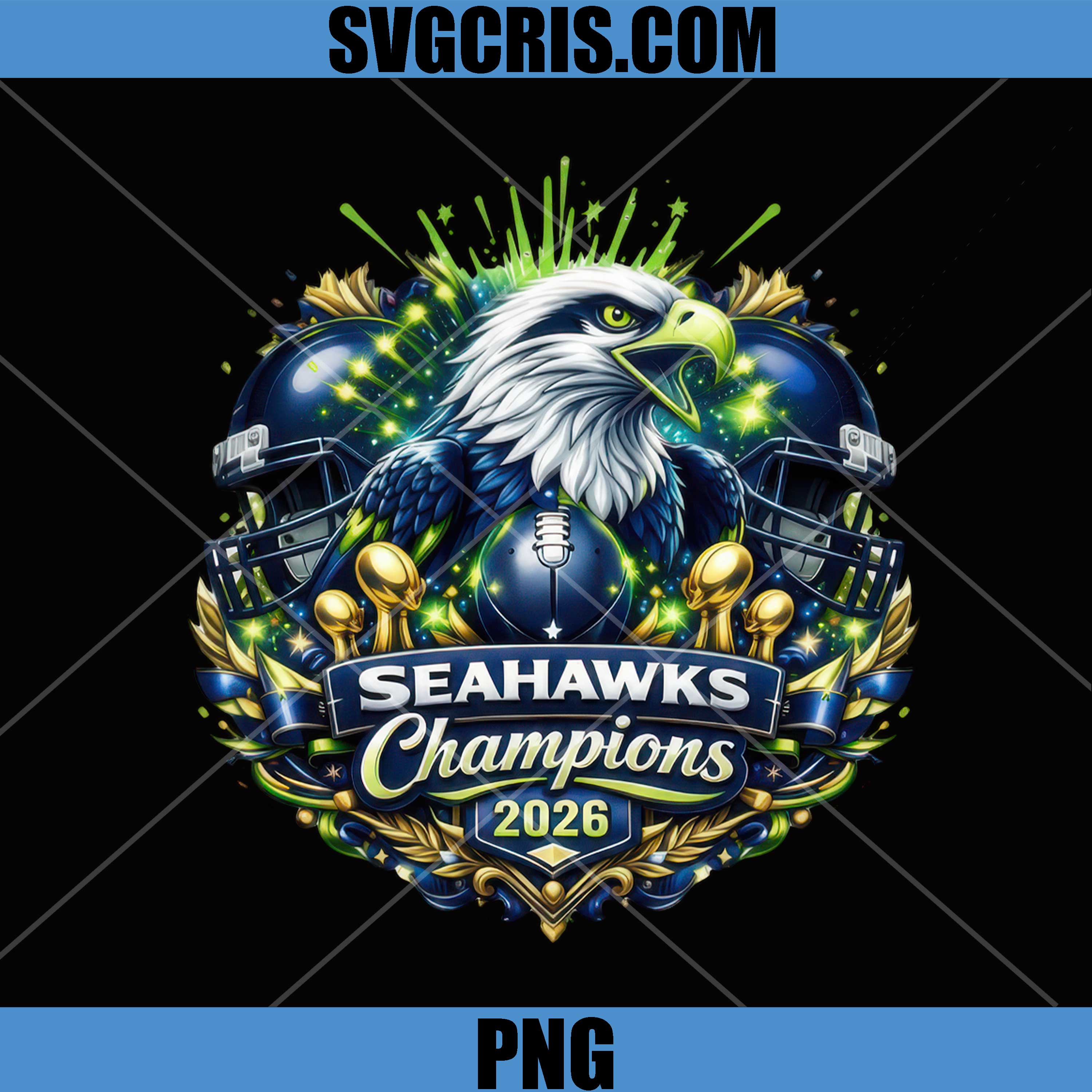 Seahawks Champions 2026 Eagle Football PNG, Seattle Football PNG
