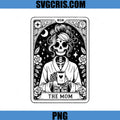 Skeleton Mom Tarot Card Coffee PNG, The Mom PNG, Gothic Mom PNG