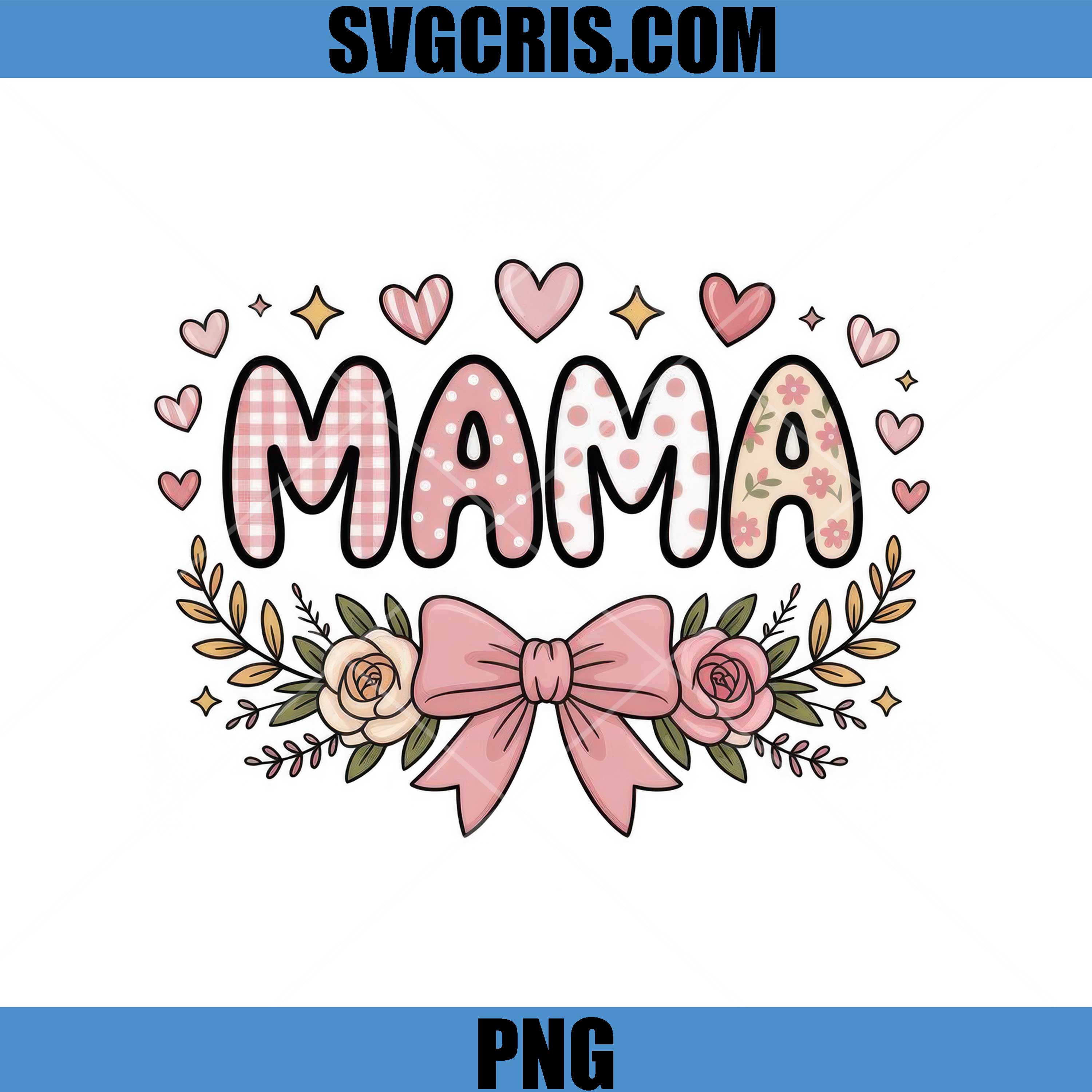 Mama Pink Bow Floral Hearts Cute PNG, Mom Love Design PNG