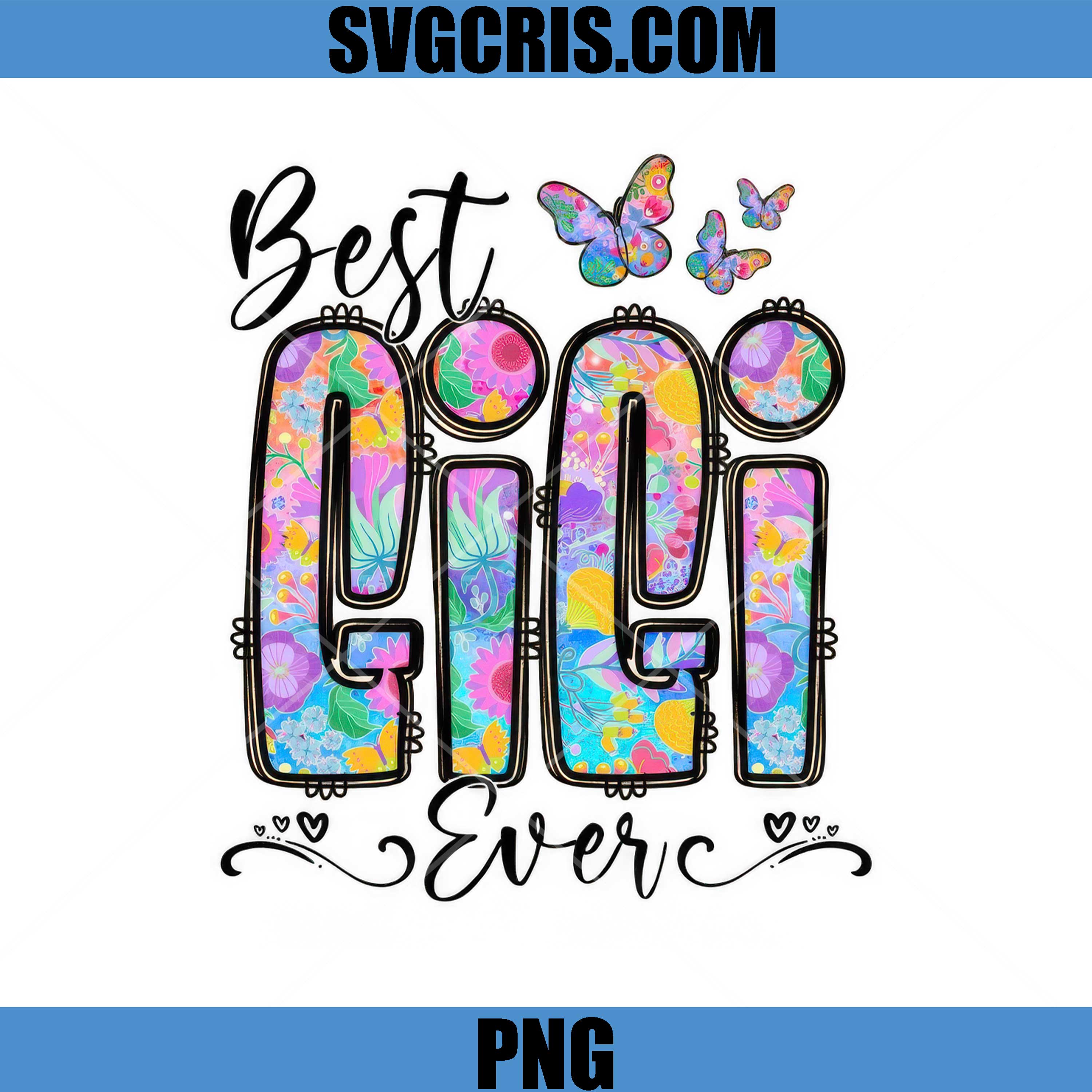 Best Gigi Ever Floral Butterfly PNG, Colorful Grandma PNG