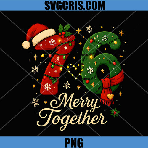 76 Merry Together Christmas PNG, 76 Years Merry Together Holiday PNG